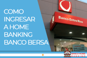 Como Ingresar a Home Banking Banco Bersa