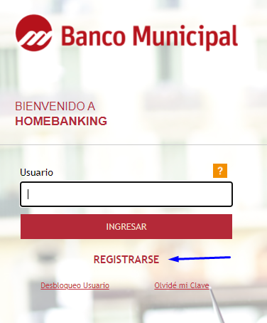 ¿Como Registrarse en el Banco Municipal Home Banking?